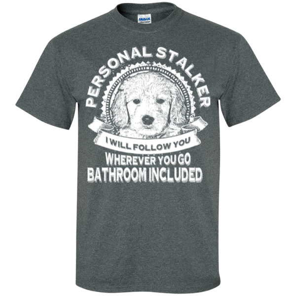 Personal Stalker - Gildan T-Shirt