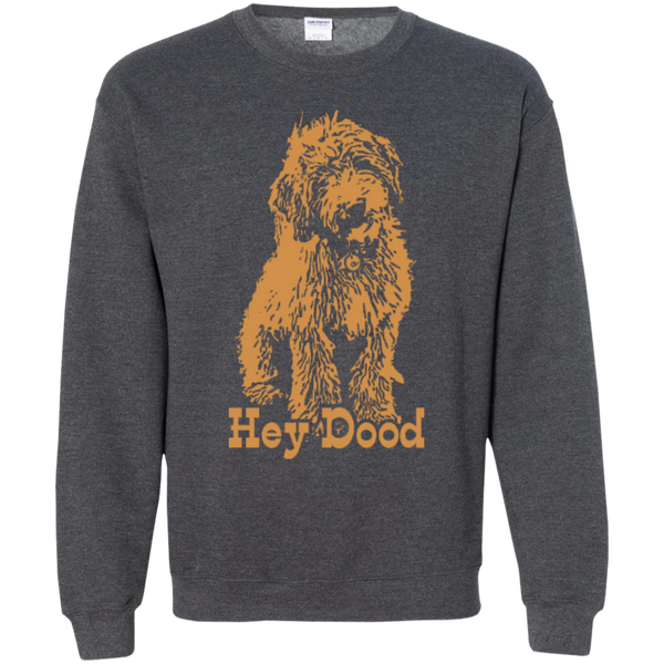 Hey Dood - Gildan Sweatshirt