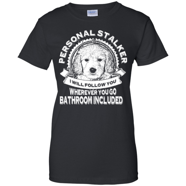 Personal Stalker - Gildan Ladies T-Shirt