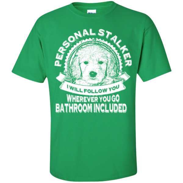Personal Stalker - Gildan T-Shirt