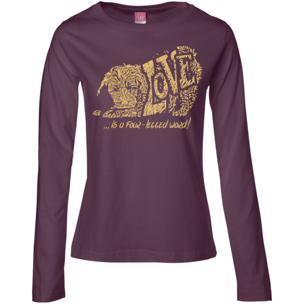 Love Is a Four Legged Word - Ladies Long Sleeve T-Shirt