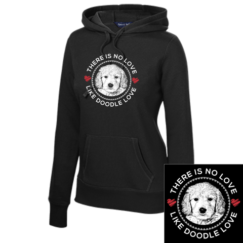 There is no Love Like Doodle Love - Ladies Hooded Sweatshirt