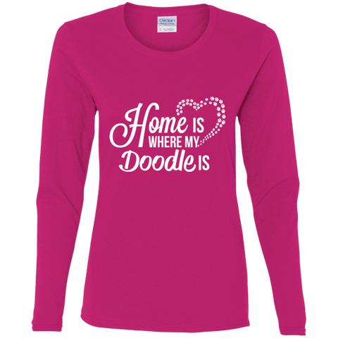 Home Is Where My Doodle Is - Gildan Ladies' LS T-Shirt