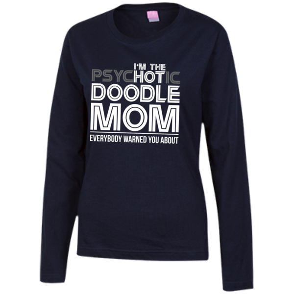 Hot Doodle Mom - Ladies Long Sleeve T-Shirt