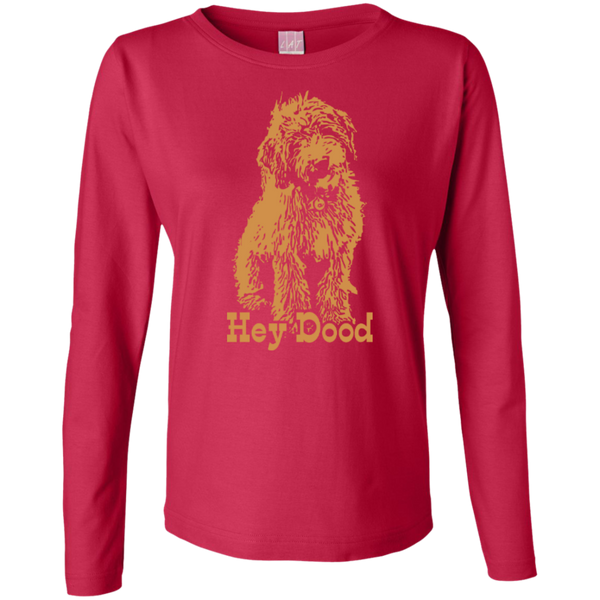 Hey Dood - Ladies Long Sleeve T-Shirt