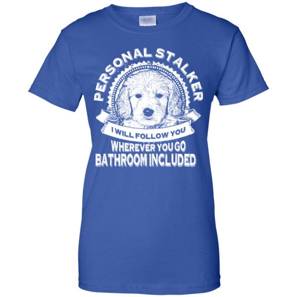 Personal Stalker - Gildan Ladies T-Shirt
