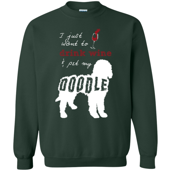 Drink Wine And Pet My Doodle - Gildan Sweatshirt