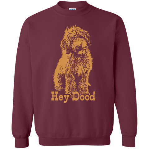 Hey Dood - Gildan Sweatshirt