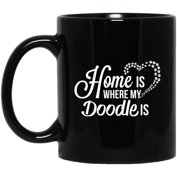 Home Is Where My Doodle Is (11oz. Black)