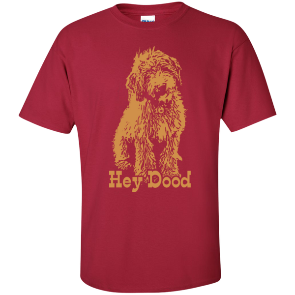 Hey Dood - Gildan T-Shirt