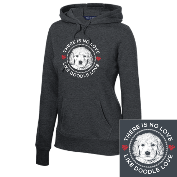 There is no Love Like Doodle Love - Ladies Hooded Sweatshirt