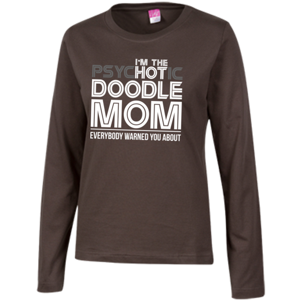 Hot Doodle Mom - Ladies Long Sleeve T-Shirt