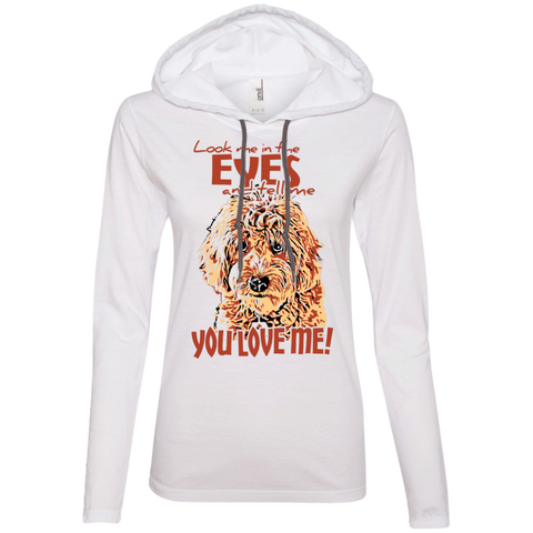 Look Me In The Eyes - Ladies Long Sleeve T-Shirt Hoodie