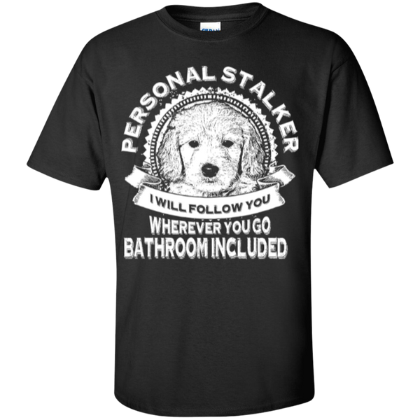 Personal Stalker - Gildan T-Shirt