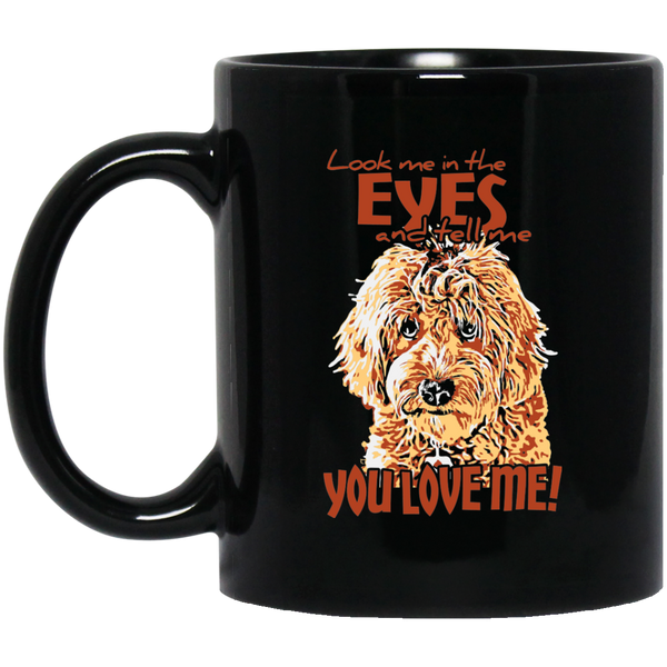 Look Me In The Eyes (11 oz. Black)