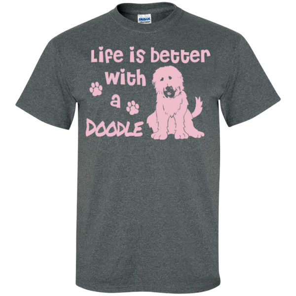 Life Is Better With A Doodle (Pink) - Gildan T-Shirt