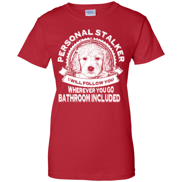 Personal Stalker - Gildan Ladies T-Shirt
