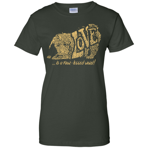 Love Is a Four Legged Word - Gildan Ladies T-Shirt