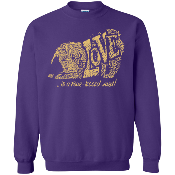 Love Is a Four Legged Word - Gildan Crewneck Sweatshirt