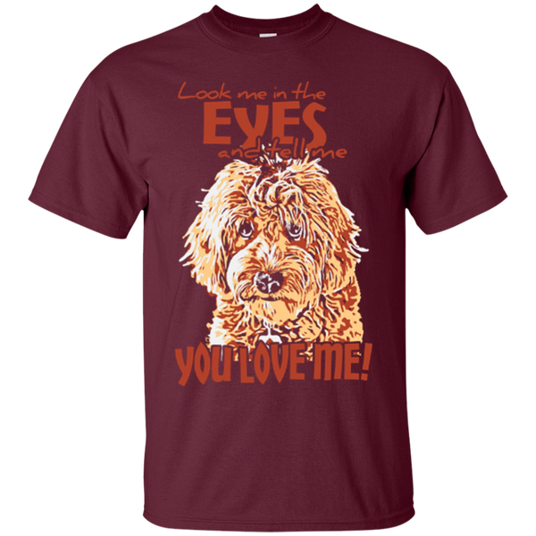 Look Me In The Eyes - Gildan T-Shirt