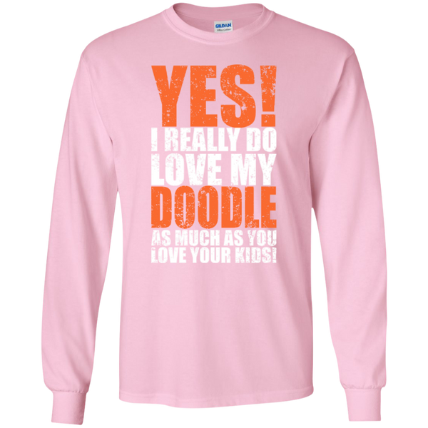 Really Love My Doodle - Gildan Long Sleeve Tshirt