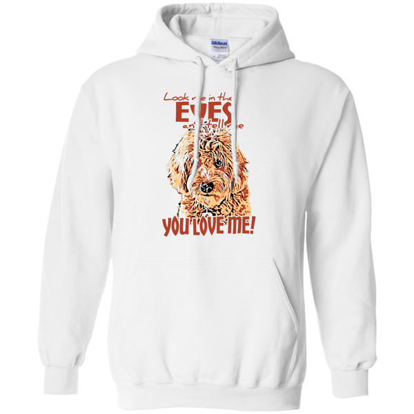 Look Me In The Eyes - Gildan Hoodie