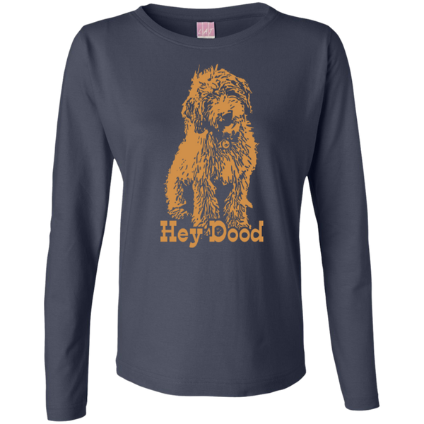 Hey Dood - Ladies Long Sleeve T-Shirt
