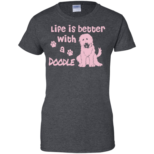 Life Is Better With A Doodle (Pink) - Gildan Ladies T-Shirt