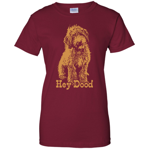 Hey Dood - Gildan Ladies T-Shirt