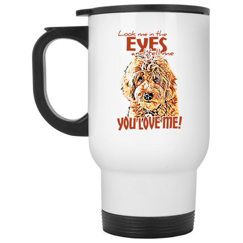 Look Me In The Eyes Travel Mug