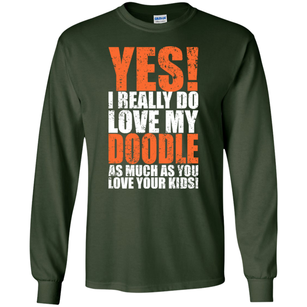 Really Love My Doodle - Gildan Long Sleeve Tshirt