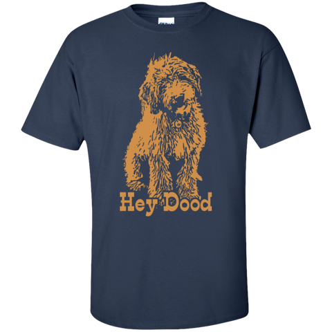 Hey Dood - Gildan T-Shirt
