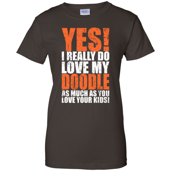 Really Love My Doodle - Gildan Ladies T-Shirt