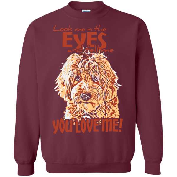 Look Me In The Eyes - Gildan Crewneck Sweatshirt