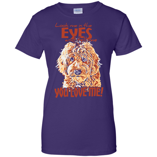 Look Me In The Eyes - Ladies Gildan T-Shirt