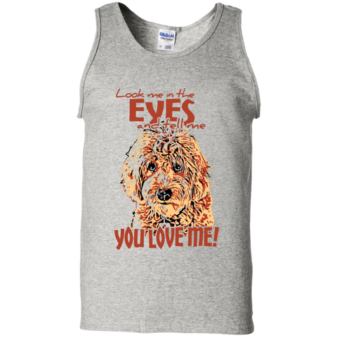 Look Me In The Eyes - Gildan Tank Top