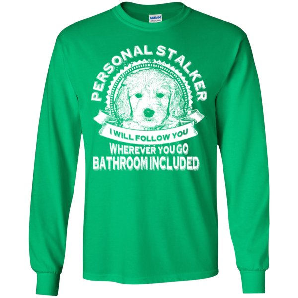 Personal Stalker - Gildan Long Sleeve T-Shirt