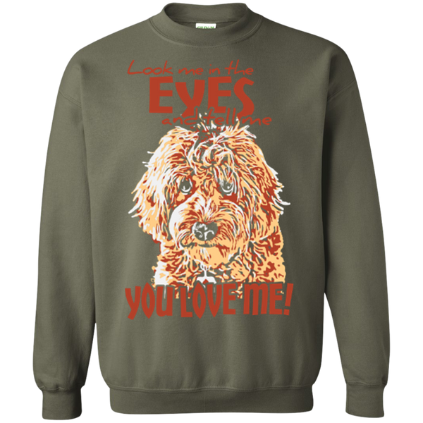 Look Me In The Eyes - Gildan Crewneck Sweatshirt