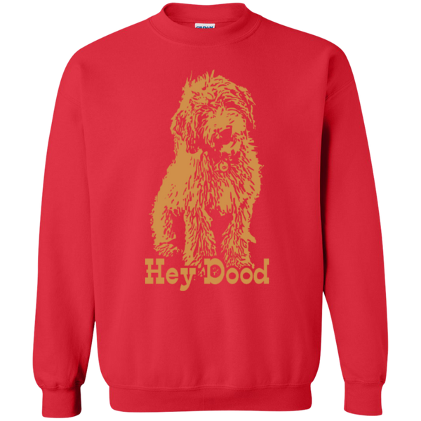 Hey Dood - Gildan Sweatshirt