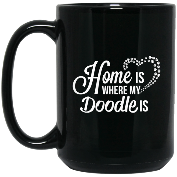Home Is Where My Doodle Is Mug (15 oz. Black)
