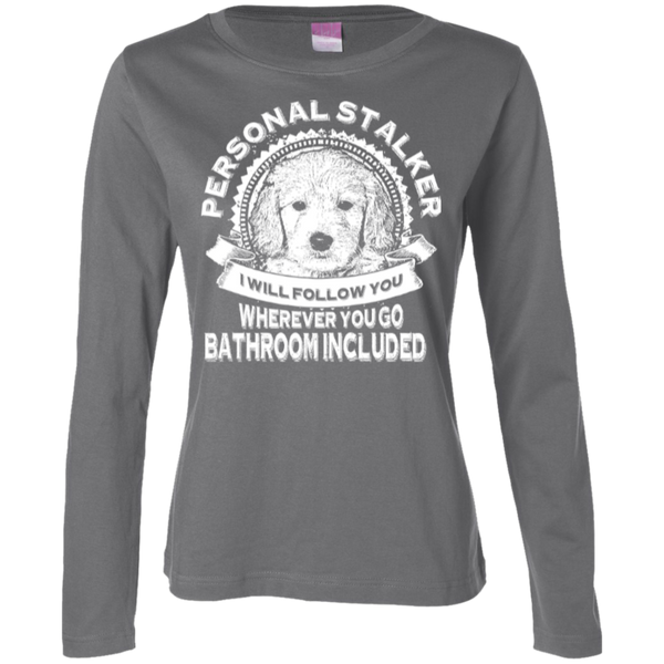 Personal Stalker - Ladies Long Sleeve T-Shirt