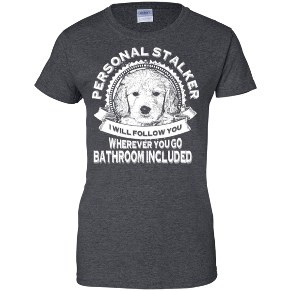 Personal Stalker - Gildan Ladies T-Shirt