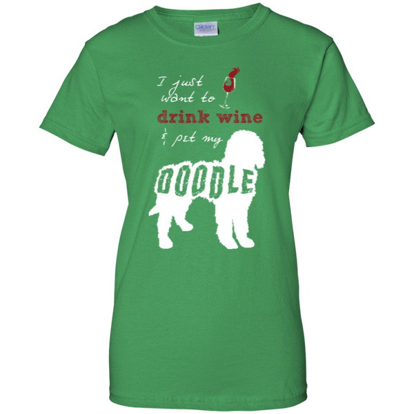 Drink Wine And Pet My Doodle - Gildan Ladies T-Shirt
