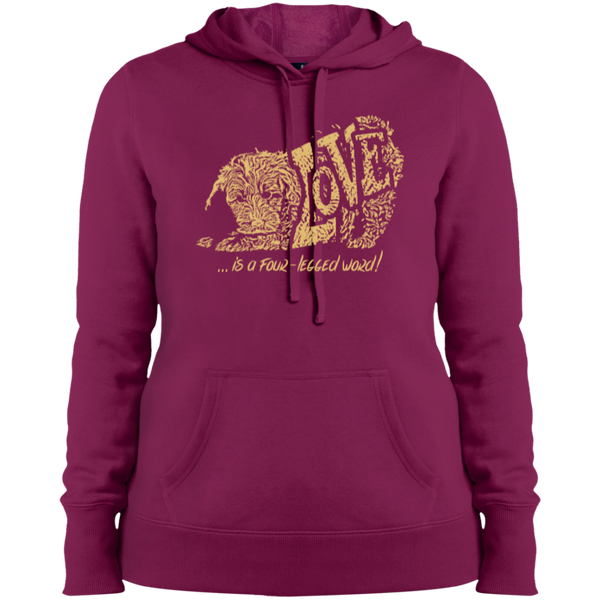 Love Is a Four Legged Word - Ladies Hooded Sweatshirt