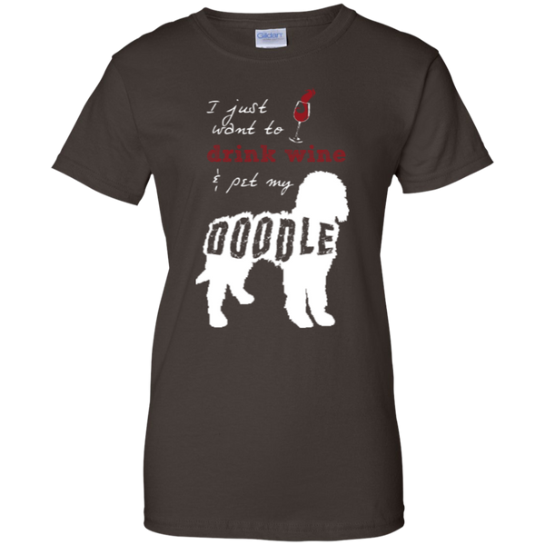Drink Wine And Pet My Doodle - Gildan Ladies T-Shirt