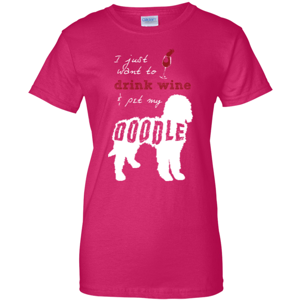 Drink Wine And Pet My Doodle - Gildan Ladies T-Shirt