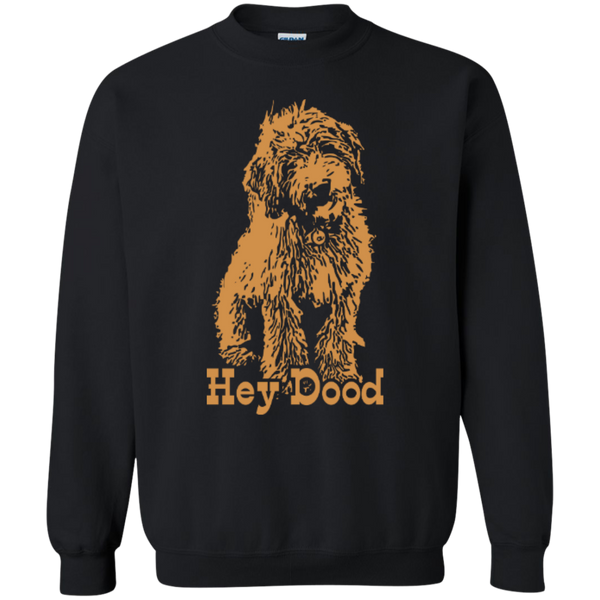 Hey Dood - Gildan Sweatshirt