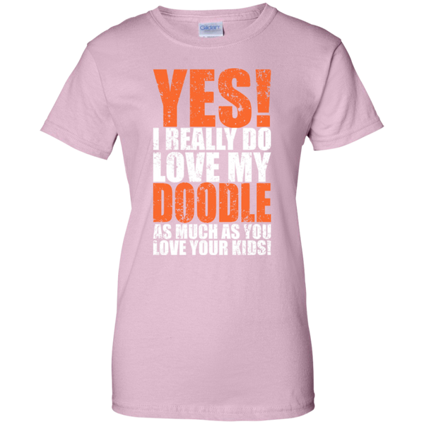 Really Love My Doodle - Gildan Ladies T-Shirt
