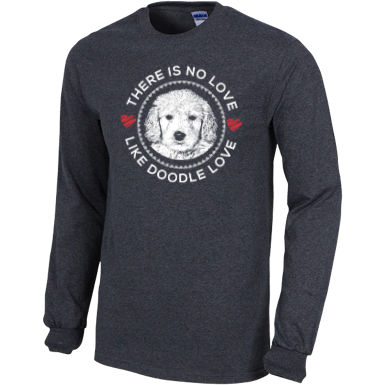 There is no Love Like Doodle Love - Gildan Long Sleeve