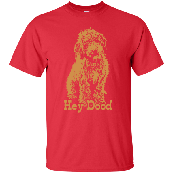 Hey Dood - Gildan T-Shirt